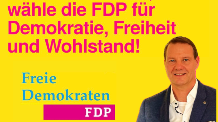 FDP für Demokratie, Freiheit und Wohlstand!